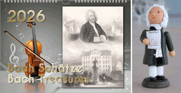 Im Bild ist ein Bach-Kalender dargestellt. Auf der linken Seite sind auf grauem Untergrund eine Geige, ein Bogfen und die große goldene Jahreszahl sowie der Titel "J.S. Bach Treasures" dargestellt. Auf der rechten Seite ist eine alte Postkarte mit Bach im